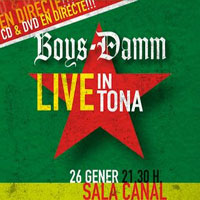 Boys Damm - Live in Tona